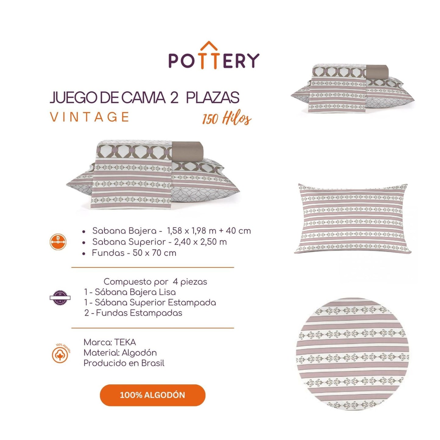 Juego de Sábanas 4 Piezas VINTAGE, 2 plazas - 150 hilos en 100% Algodón
